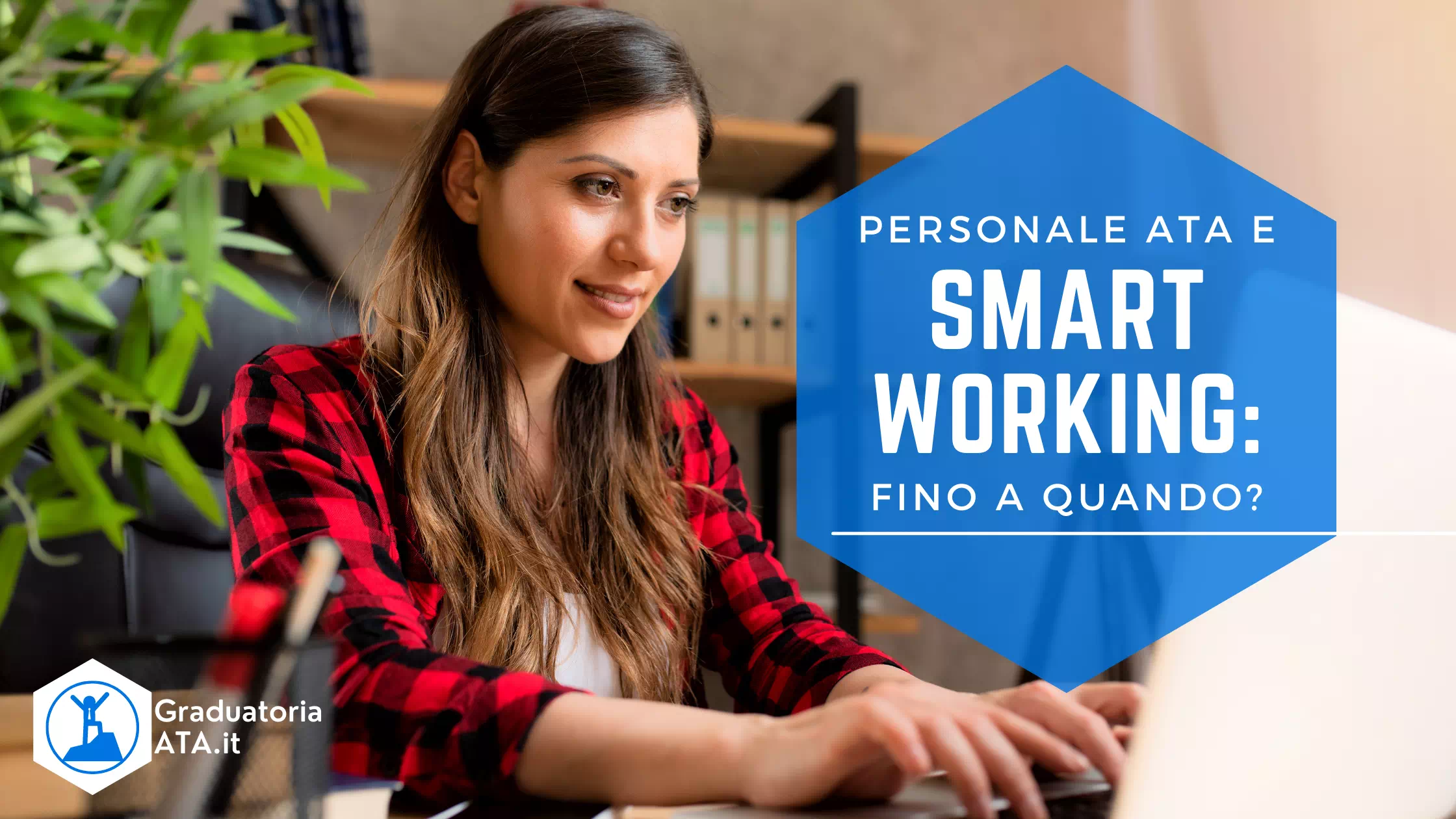 Personale ATA e Smart Working: Fino a Quando?