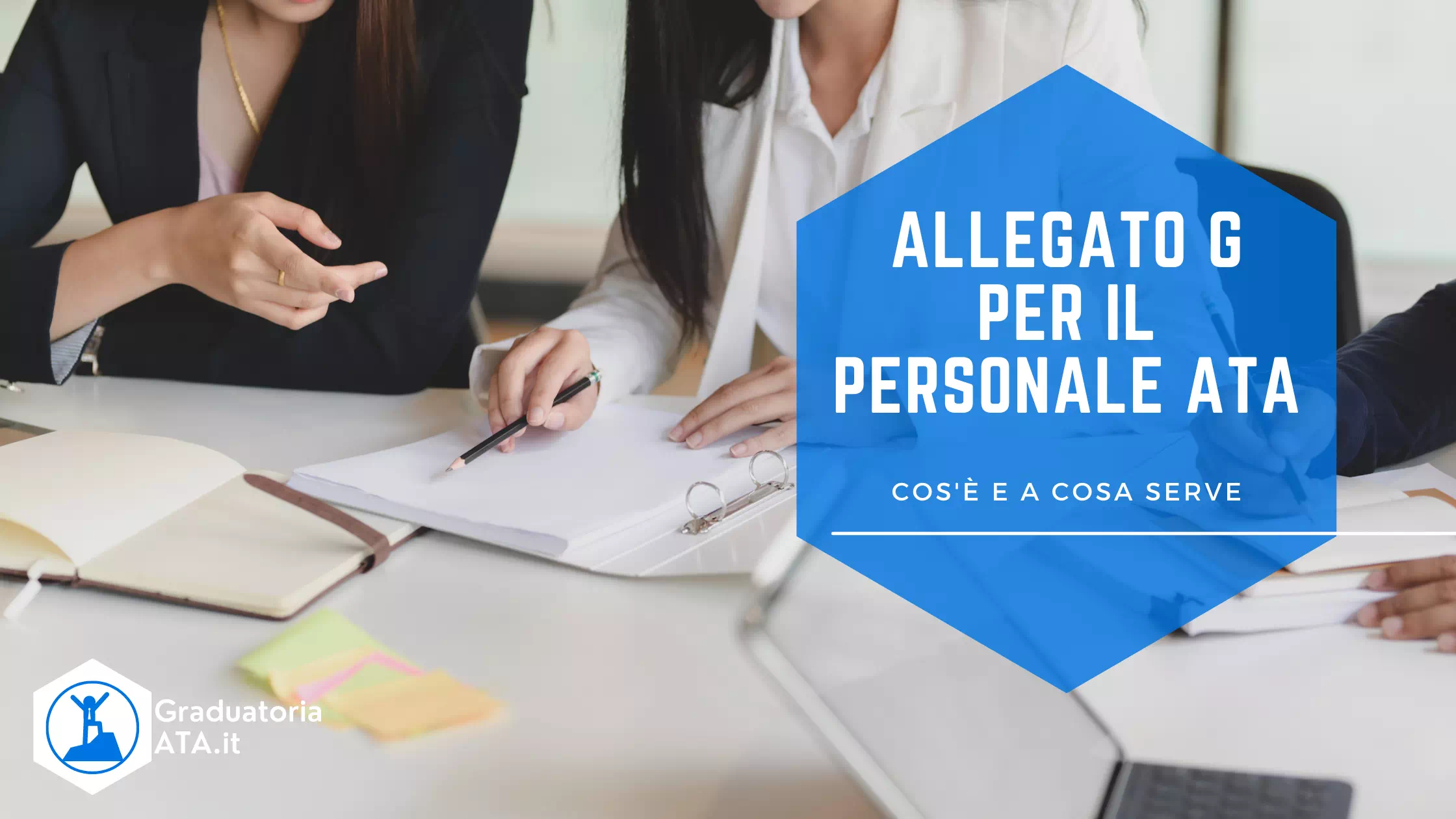 Allegato G per il Personale ATA: Cos’è e a Cosa Serve